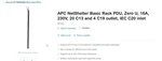 Apc Netshelter Basic Rack Pdu, Zero 16A, 230V, 20 C13 And 4 C19 Outlet. Fixed Price $125.00.